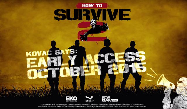 “How To Survive”の続編「How To Survive 2」がトレーラーと共に告知、Steam Early Access版は2015年10月発売