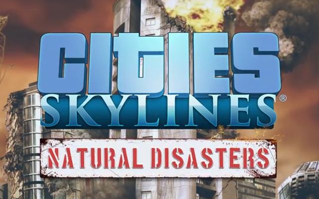 「Cities: Skylines」の自然災害をテーマにした拡張“Natural Disasters”が発表、今冬配信予定