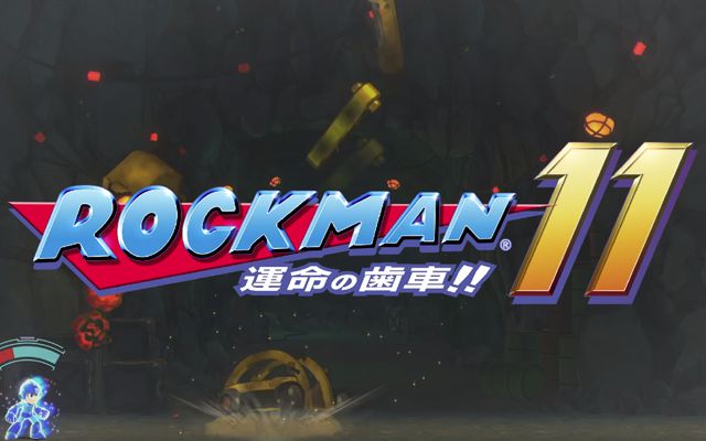 シリーズ最新作「ロックマン11」がPC/PS4/Nintendo Switch/Xbox Oneから2018年後半に発売決定、アナウンス映像も公開