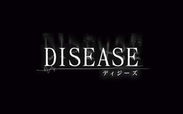 Disease -ディジーズ-