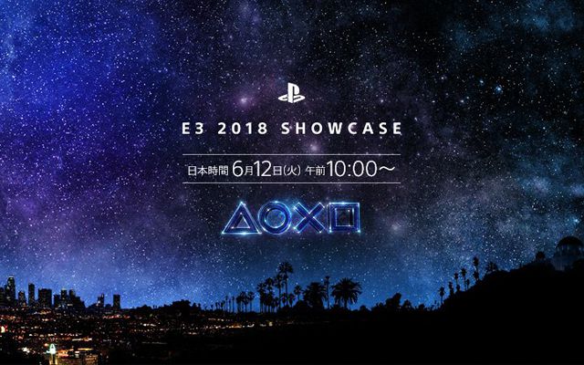 SIE、国内向け「PlayStation E3 2018 Showcase」のストリーミング中継を日本時間6月12日午前10時より実施。日本語同時通訳はなし