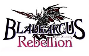 BLADE ARCUS Rebellion from Shining