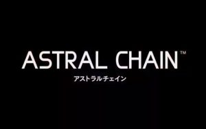 ASTRAL CHAIN（アストラルチェイン）