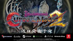 Bloodstained: Curse of the Moon 2