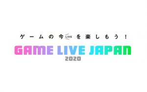 GAME LIVE JAPAN 2020