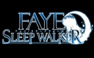 Faye/Sleepwalker