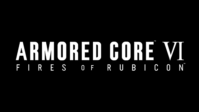 「ARMORED CORE VI FIRES OF RUBICON」のストーリートレーラーが公開