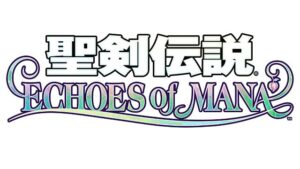 聖剣伝説 ECHOES of MANA